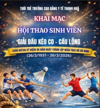 KHAI MẠC GIẢI CẦU LÔNG – KÉO CO SINH VIÊN CHÀO MỪNG 95 NĂM NGÀY THÀNH LẬP ĐOÀN TNCS HỒ CHÍ MINH